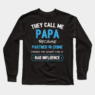 Funny Grandpa Gifts Shirts, Papa Partner In Crime Shirt Long Sleeve T-Shirt